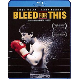 แผ่น Bluray หนังใหม่ Bleed for This (2016) คนระห่ำหมัดหยุดโลก (เสียง Eng/ไทย | ซับ ไทย) หนัง บลูเรย์