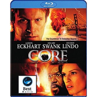 แผ่นบลูเรย์ หนังใหม่ The Core (2003) ผ่านรกกลางใจโลก (REMASTERED) (เสียง Eng /ไทย | ซับ Eng/ไทย) บลูเรย์หนัง