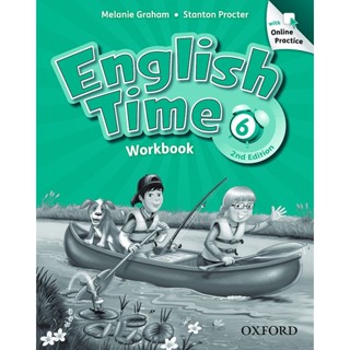 Bundanjai (หนังสือเรียนภาษาอังกฤษ Oxford) English Time 2nd ED 6 : Workbook +Online Practice (P)