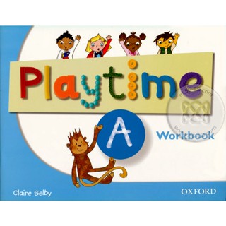 Bundanjai (หนังสือ) Playtime A : Workbook (P)