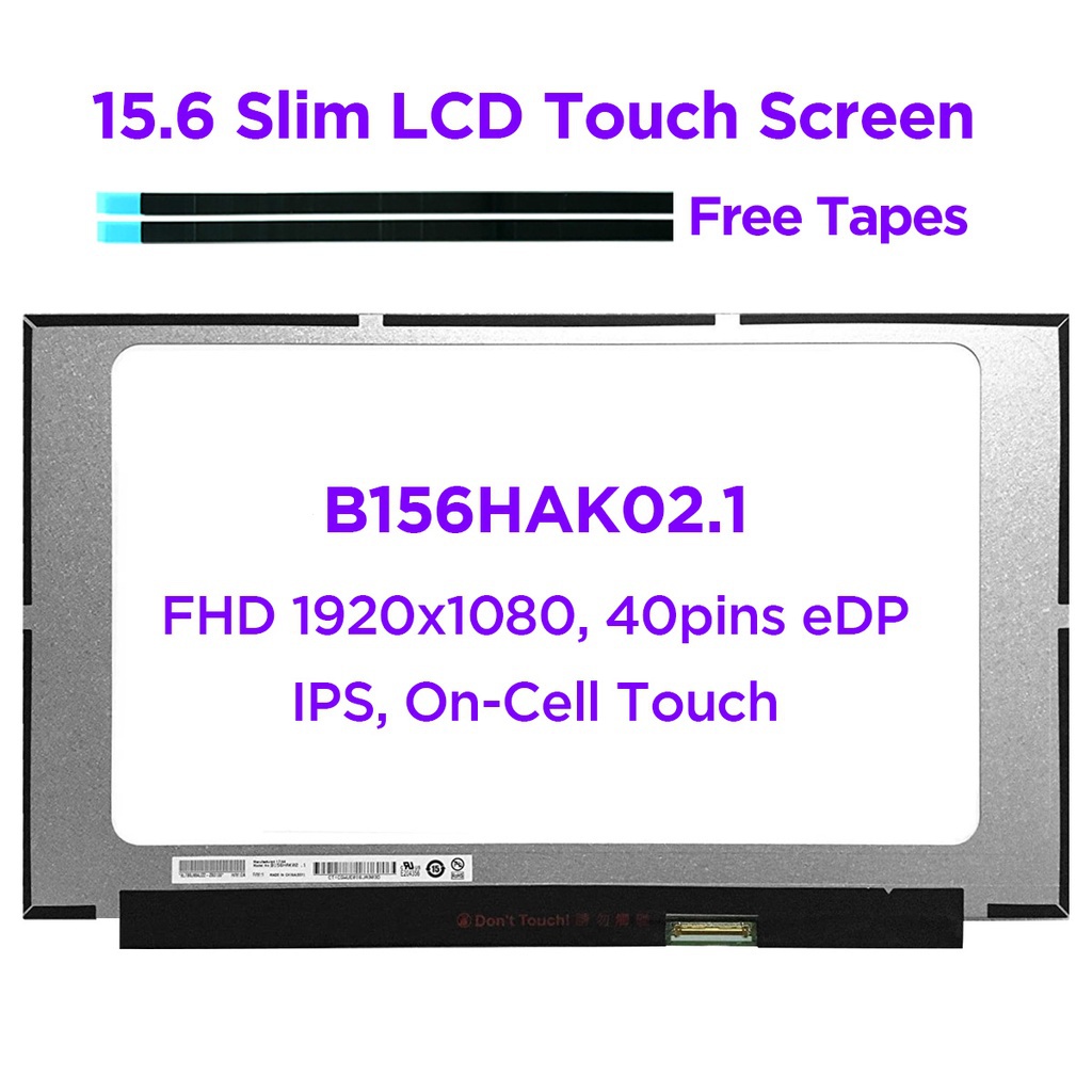 15.6 แล็ปท็อปหน้าจอสัมผัส LCD B156HAK02.1 NV156FHM-T01 FHD1920x1080 แผง IPS LED Matrix เปลี่ยนจอแสดง