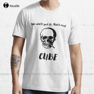 เสื้อยืด พิมพ์ลาย We AinT Get It AinT Real Cube Skull ขนาดใหญ่ สําหรับผู้ชาย และผู้หญิง