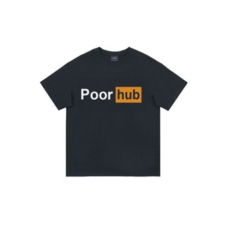 PoorHub ล้อเลียนภาษาอังกฤษผ้าฝ้ายสั้นเสื้อยืด Unisex ตลกเสื้อยืด