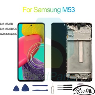 อะไหล่หน้าจอสัมผัส LCD ดิจิไทเซอร์ แบบเปลี่ยน สําหรับ Samsung M53 2408*1080 SM-M536B DS DSN M53