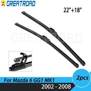 ใบปัดน้ําฝนกระจกด้านหน้า 22 นิ้ว และ 18 นิ้ว สําหรับ Mazda 6 GG1 MK1 2002-2008