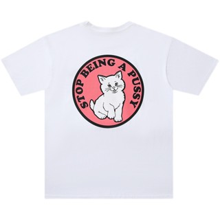 Ripndip เสื้อยืดลําลอง สําหรับผู้ชาย ผู้หญิง แขนสั้น พิมพ์ลาย STOP BEING A PUSSY 0801