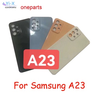  ฝาครอบแบตเตอรี่ด้านหลัง สําหรับ Samsung Galaxy A23 A235F A235M