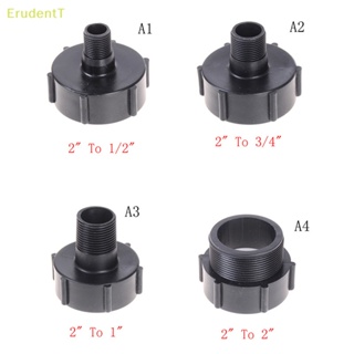 [ErudentT] Ibc อะแดปเตอร์ท่อระบายน้ํา เกลียวหยาบ 2 นิ้ว ถึง 1/2 นิ้ว 3/4 นิ้ว [ใหม่]