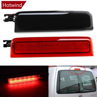 Hotwind หลอดไฟเบรก LED ระดับสูง 3 2K0 945 087C สําหรับ Volkswagen VW Caddy 2003-2015 D6K1 1 ชิ้น