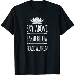 ดีมาก เสื้อยืดคอกลม แขนสั้น ผ้าฝ้าย พิมพ์ลาย Sky Above Earth Below Peace Within Mantra สําหรับผู้ชาย