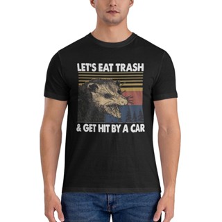 เสื้อยืด พิมพ์ลายรถยนต์ Possum Lets Eat Trash And Get Hit By A Car ออกแบบดี เลือกลายได้