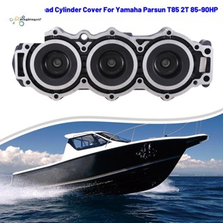 อะไหล่ฝาครอบหัวเรือ สําหรับ Yamaha Parsun T85 2T 85-90HP Outboard 6H1-1111 688-11111-02-1S