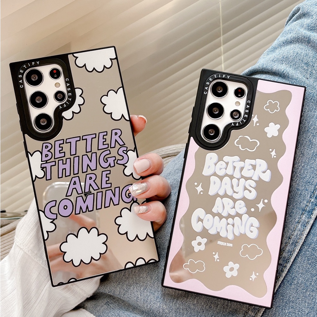 Better Days/Things Are Coming Mirror Hard เคสโทรศัพท์สําหรับ Samsung Galaxy S23 S24 S25 Ultra