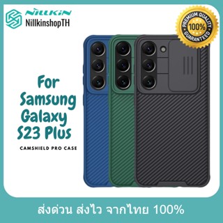 Nillkin เคส Samsung Galaxy S23+/S23 Plus รุ่น CamShield Pro Case