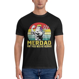 เสื้อยืด พิมพ์ลาย Merdad DonT Mess With My Mermaid คุณภาพดี