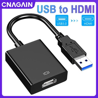 Cnagain อะแดปเตอร์แปลงสายเคเบิลวิดีโอ USB เป็น HDMI USB 3.0 เป็น HDMI 1080P พร้อมเสียง สําหรับโปรเจคเตอร์แล็ปท็อป PC HDTV Windows XP 7 8 8.1 10