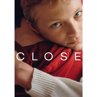 Close รักแรก วันนั้น (2022) DVD หนังใหม่ มาสเตอร์ พากย์ไทย