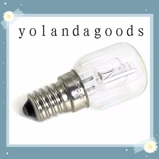 Yola หลอดไฟ 25W ทนความร้อน สีขาวอบอุ่น สําหรับเตาอบ หม้อหุงข้าว ตู้เย็น