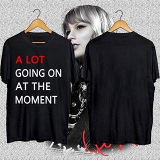 เสื้อยืดแขนสั้นคอกลมCOD เสื้อดาว Taylor Swift A LOT GOING ON AT THE MOMENT เสื้อยืดทรงโอเวอร์ไซส์ เสื้อคอกลม white tee เ