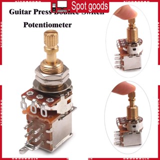 Guitar Switch Knob A500K B500K A250K B250K Press Control Pot Potentiometer