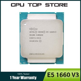 ซ็อกเก็ตโปรเซสเซอร์ cpu Intel E5 1660 V3 1660V3 3.0GHz 20MB 8 Core 140W LGA 2011-3 SR20N