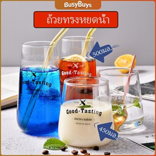 B.B. ถ้วยแก้วใส แก้ว good-tasting  glass cup