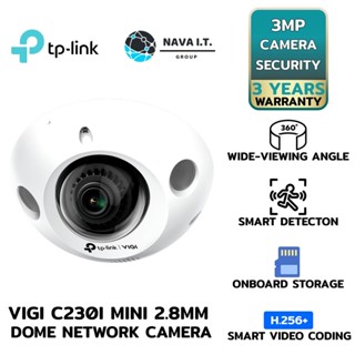 COINSคืน15%⚡FB9JMZV6⚡ TP-LINK VIGI C230I MINI 2.8MM 3MP IR MINI DOME NETWORK CAMERA รับประกัน 3ปี
