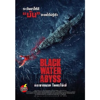 DVD ดีวีดี Black Water Abyss กระชากนรก โคตรไอ้เข้ (เสียง อังกฤษ ซับ ไทย/อังกฤษ) DVD ดีวีดี