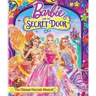 DVD ดีวีดี Barbie And Secret Door บาร์บี้กับประตูพิศวง (เสียง ไทยเท่านั้น) DVD ดีวีดี