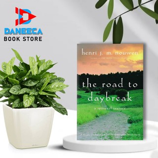 The Road to Daybreak โดย Henri J. ม. นูเว่น