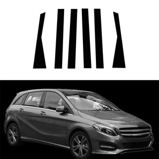 ขายดี สติกเกอร์ติดเสาประตูรถยนต์ สีดํามันวาว สําหรับ Mercedes-Benz B-Class W246 2012-2019 6 ชิ้น