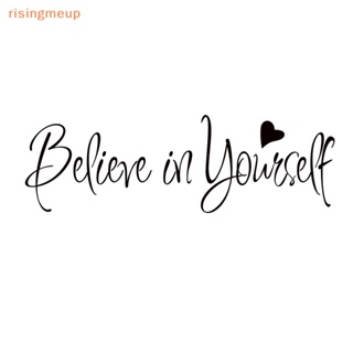 [risingmeup] สติกเกอร์ติดผนัง ลาย Believe In Yourself สําหรับตกแต่งบ้าน ห้องนั่งเล่น