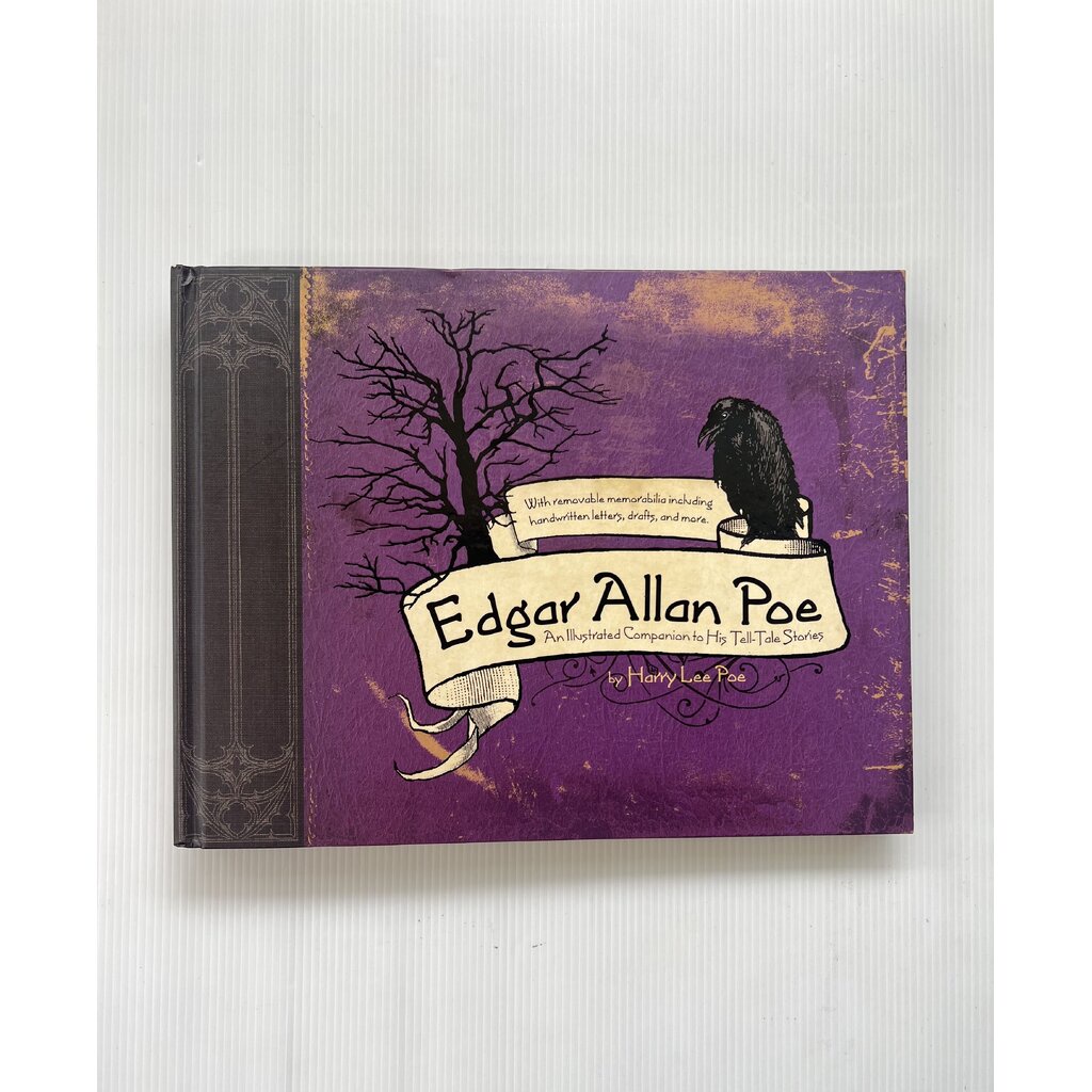 Edgar Allan Poe: An Illustrated Companion to His Tell-Tale Stories Harry Lee Poe, Edgar Allan) Poe J
