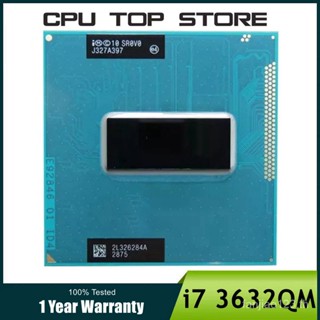 ซ็อกเก็ตหน่วยประมวลผล CPU Intel Core i7-3632QM i7 3632QM SR0V0 2.2 GHz Quad-Core Eight-Thread 6M 35W G2 rPGA988B