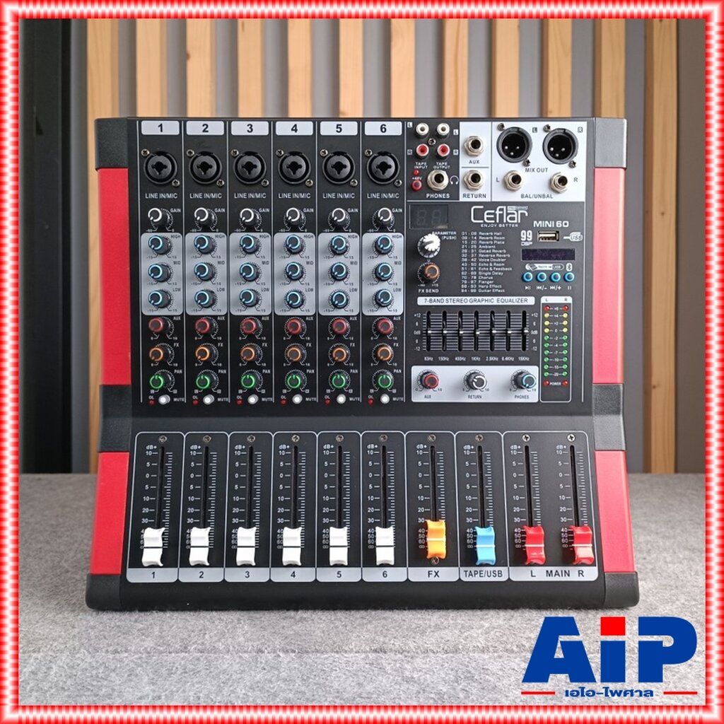 ของใหม่ ลดล้างสต็อค Ceflar MINI-60 MIXER มิกเซอร์ 6 แชลแนล เอฟเฟคแท้ มีบลูทูธ มิกซ์คาราโอเกะ MINI 60 MINI60 +++ เอไอ-...