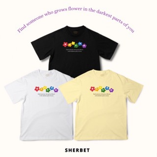 เสื้อยืดลาย find someone who grows flower/sherbetteeshop