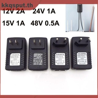 อะแดปเตอร์พาวเวอร์ซัพพลาย AC 220V DC 12V 2A 48V 0.5A 24v 1A 15V 1A 24W POE ปลั๊ก EU US ปลั๊กติดผนัง สําหรับกล้องวงจรปิด IP THK2