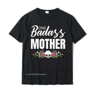 Badass Mother Funny Mothers Day Gifts For Mom Grandmother T-shirt Harajuku Tops Shirts For Men Cotton T Shirt Gift Coupo