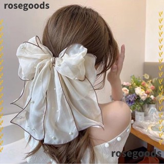 Rosegoods1 กิ๊บติดผมโบว์ ริบบิ้นไข่มุก ชีฟอง กิ๊บโบว์ เส้นด้ายหรูหรา ขนาดใหญ่ ผู้หญิง กิ๊บติดผม