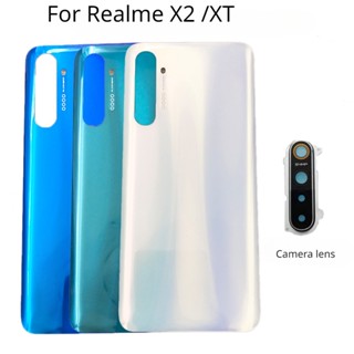 ฝาครอบแบตเตอรี่ด้านหลัง พร้อมเลนส์กล้อง สําหรับ Realme X2 XT RMX1991 1992 1993 RMX1921