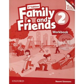 Bundanjai (หนังสือเรียนภาษาอังกฤษ Oxford) Family and Friends 2nd ED 2 : Workbook +Online Practice (P)