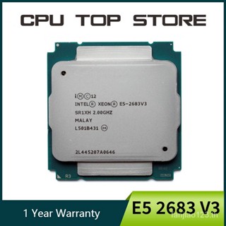 โปรเซสเซอร์ CPU Intel Xeon E5 2683 V3 2683V3 SR1XH 2.0GHz 14-Cores 35M LGA 2011-3