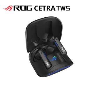 Asus ROG Cetra True Wireless TW หูฟังเกมมิ่ง พร้อม ANC และความล่าช้าต่ํา ชาร์จไร้สาย และกันน้ํา IPX4