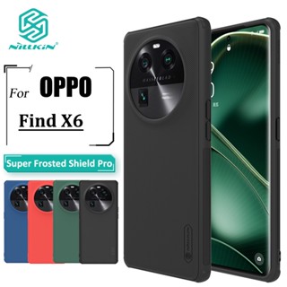 Nillkin เคสโทรศัพท์ PC แบบแข็ง บางพิเศษ ป้องกันลายนิ้วมือ กันกระแทก สําหรับ OPPO Find X6