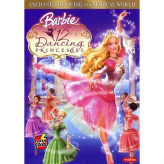 DVD ดีวีดี Barbie 12 Dancing Princesses บาร์บี้ ใน 12 เจ้าหญิงเริงระบำ (เสียงไทยเท่านั้น ไม่มีซับ ) DVD ดีวีดี