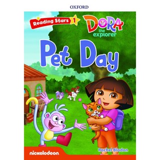 Bundanjai (หนังสือคู่มือเรียนสอบ) Reading Stars 1 : Dora the Explorer : Pet Day (P)