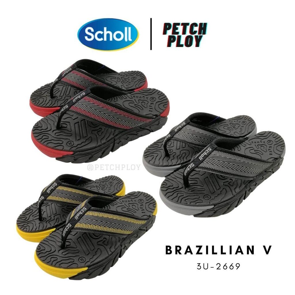 รุ่นขายดี!! (3U-2669) Scholl รองเท้าสกอลล์ของแท้ รุ่น Brazillian V (บราซิลเลี่ยน 5) รหัส 3U-2669