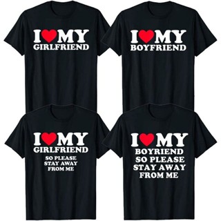 [COD]I Love My Boyfriend เสื้อผ้า I Love My แฟนเสื้อดังนั้น Stay Away From Me ตลก BF GF คำพูดอ้าง Valentine Tee TopsS-5X