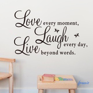 สติกเกอร์ไวนิล ลายคําคม Live Laugh Love แบบลอกออกได้ สําหรับตกแต่งบ้าน [Francis.th]