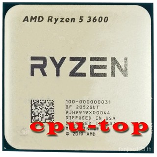 หน่วยประมวลผล CPU AMD Ryzen 5 3600 R5 3600 3.6 GHz สิบสองเกลียว 7NM 65W L3=32M 100-000000031 ซ็อกเก็ต AM4